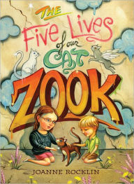 Title: The Five Lives of Our Cat Zook, Author: Joanne Rocklin
