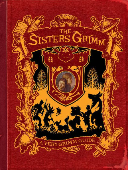 A Very Grimm Guide (Sisters Grimm Companion)