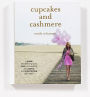 Alternative view 2 of Cupcakes and Cashmere: A Guide for Defining Your Style, Reinventing Your Space, and Entertaining with Ease
