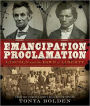 Emancipation Proclamation: Lincoln and the Dawn of Liberty