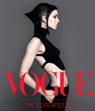 Title: Vogue: The Editor's Eye: A History of Fashion Photography, Author: Conde Nast