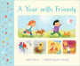 A Year with Friends