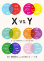 X vs. Y: A Culture War, a Love Story