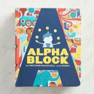 Title: Alphablock (An Abrams Block Book), Author: Christopher Franceschelli