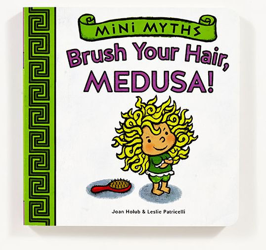 Brush Your Hair, Medusa! (Mini Myths)