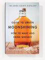 Alternative view 2 of The Kings County Distillery Guide to Urban Moonshining: How to Make and Drink Whiskey