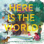 Here Is the World: A Year of Jewish Holidays: A Picture Book