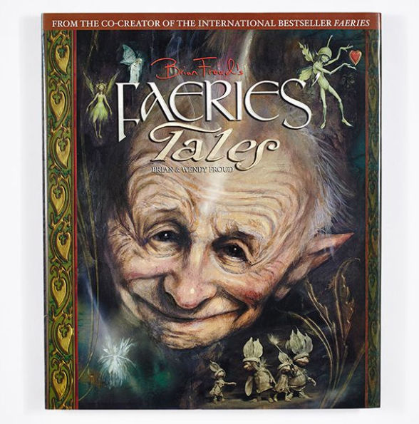 Brian Froud's Faeries' Tales