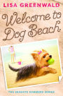 Welcome to Dog Beach (Seagate Summers Series #1)