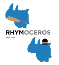 Title: Rhymoceros (A Grammar Zoo Book), Author: Janik Coat