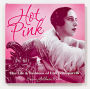 Alternative view 2 of Hot Pink: The Life and Fashions of Elsa Schiaparelli