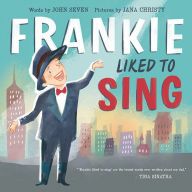 Title: Frankie Liked to Sing, Author: John Seven