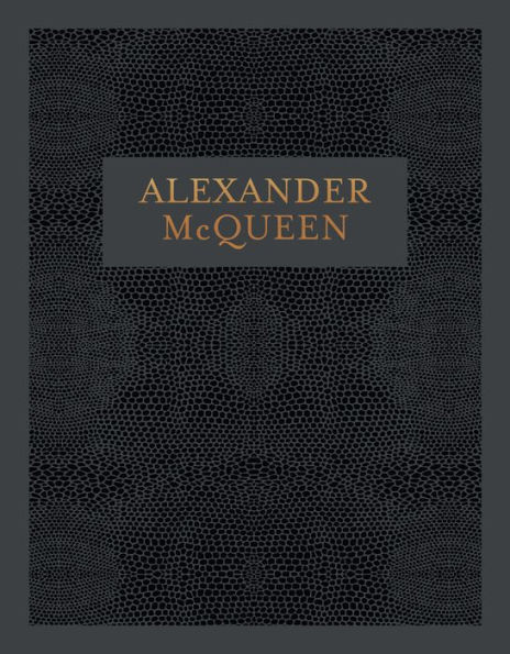 Alexander McQueen: Inside the Creative Mind of a Legendary Fashion Designer