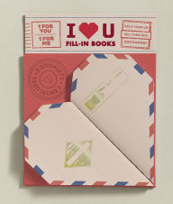 I Heart You: 2 Fill-In Books (1 for You, 1 for Me)