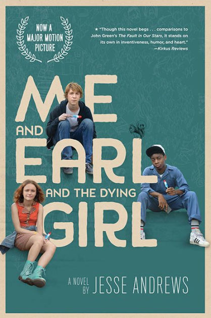 Revised Edition Me and Earl and the Dying Girl