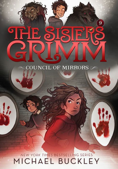 The Council of Mirrors (Sisters Grimm Series #9) (10th Anniversary Edition)