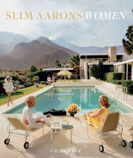 Title: Slim Aarons: Women: Photographs, Author: Slim Aarons