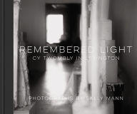 Title: Remembered Light: Cy Twombly in Lexington, Author: Sally Mann