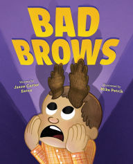 Title: Bad Brows, Author: Jason Carter Eaton