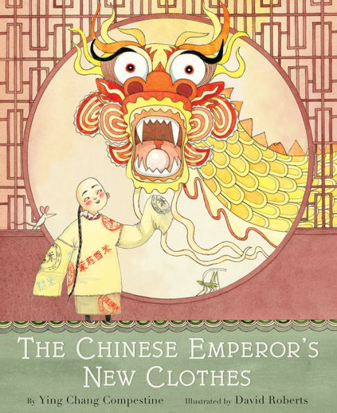 The Chinese Emperor's New Clothes: A Picture Book