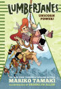 Unicorn Power! (Lumberjanes Novel #1)