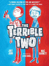 Title: The Terrible Two (Terrible Two Series #1), Author: Mac Barnett