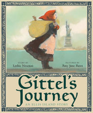 Title: Gittel's Journey: An Ellis Island Story, Author: Leslea Newman