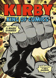 Kirby: King of Comics: Anniversary Edition