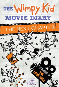 Title: The Wimpy Kid Movie Diary: The Next Chapter, Author: Jeff Kinney