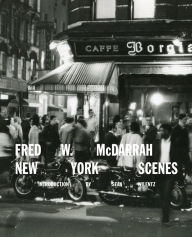 Title: Fred W. McDarrah: New York Scenes, Author: Fred W. McDarrah