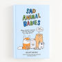 Sad Animal Babies
