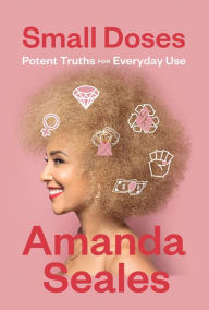 Is it legal to download books for free Small Doses: Potent Truths for Everyday Use 9781419734502 English version by Amanda Seales 