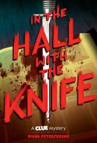 Download books audio free online In the Hall with the Knife: A Clue Mystery, Book One ePub PDF PDB in English