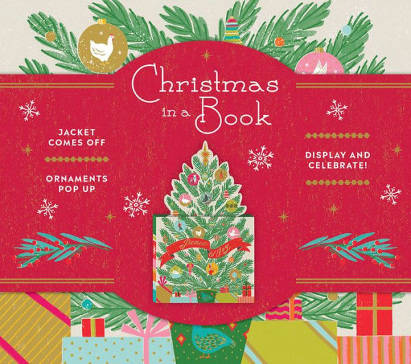 Christmas in a Book (UpLifting Editions): Jacket comes off. Ornaments pop up. Display and celebrate!