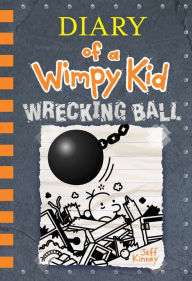 Title: Wrecking Ball (Diary of a Wimpy Kid Series #14), Author: Jeff Kinney