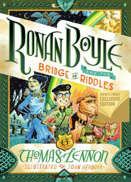 Ebook download epub Ronan Boyle and the Bridge of Riddles (Ronan Boyle #1) (B&N edition) CHM 9781419740930 (English Edition) by Thomas Lennon, John Hendrix