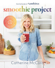 Pdf ebook online download Smoothie Project: The 28-Day Plan to Feel Happy and Healthy No Matter Your Age