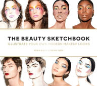 Title: The Beauty Sketchbook (Guided Sketchbook): Illustrate Your Own Modern Makeup Looks, Author: Robin Black