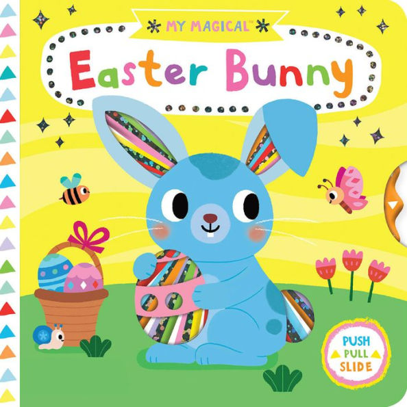 My Magical Easter Bunny by Yujin Shin, Board Book Barnes & Noble®