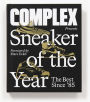 Alternative view 2 of Complex Presents: Sneaker of the Year: The Best Since '85