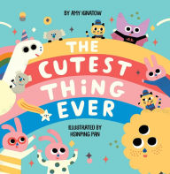 Title: The Cutest Thing Ever, Author: Amy Ignatow