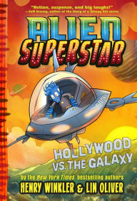 Hollywood vs. the Galaxy (Alien Superstar Series #3)