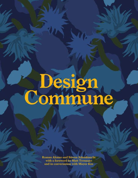 Design Commune: Inside Creative Disciplines of Design