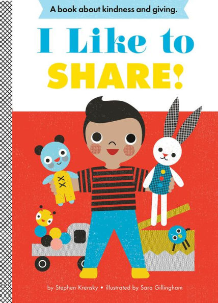 I Like to Share!: A Board Book
