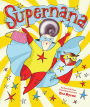 Supernana: A Picture Book