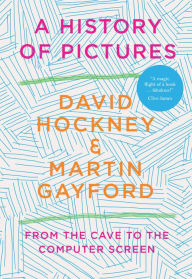 Title: History of Pictures: From the Cave to the Computer Screen, Author: David Hockney