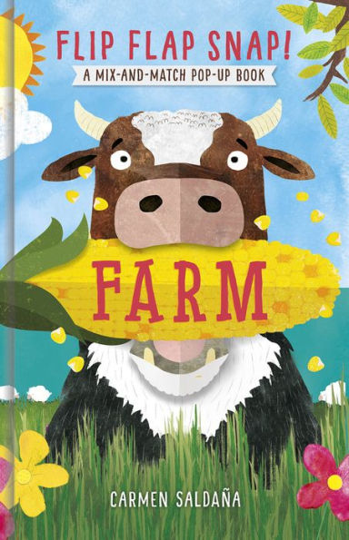 Flip Flap Snap! Farm: A Pop-Up Board Book
