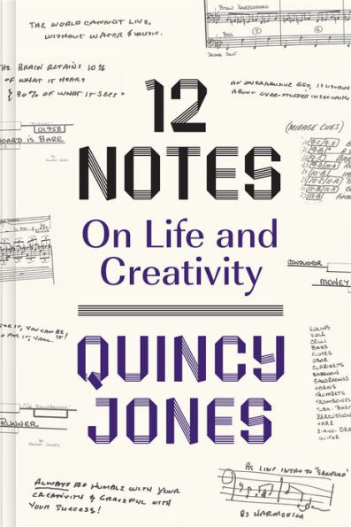 12 Notes: On Life and Creativity