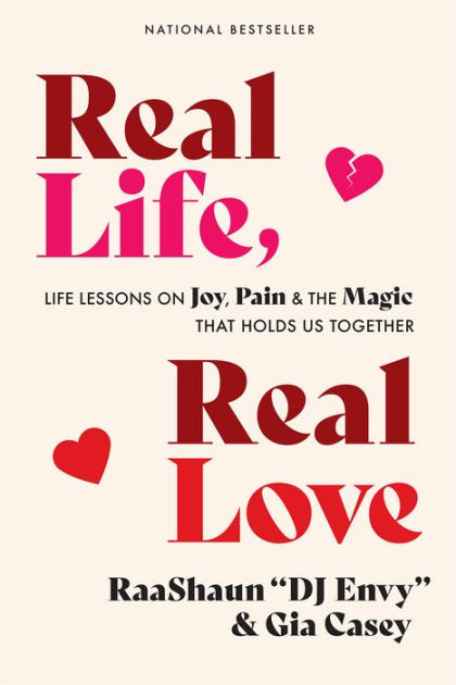Real Life, Real Love: Life Lessons on Joy, Pain & the Magic That Holds Us  Together|Paperback