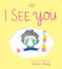 I See You (The Promises Series): A Board Book